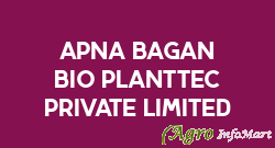 Apna Bagan Bio Planttec Private Limited agra india