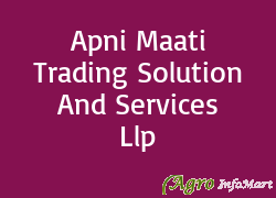Apni Maati Trading Solution And Services Llp