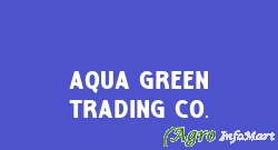 Aqua Green Trading Co.