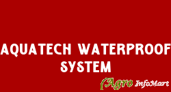 Aquatech Waterproof System pune india