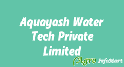 Aquayash Water Tech Private Limited