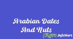 Arabian Dates And Nuts