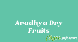 Aradhya Dry Fruits mumbai india