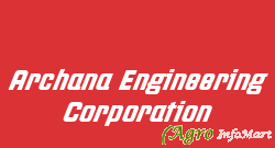 Archana Engineering Corporation