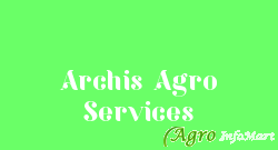 Archis Agro Services