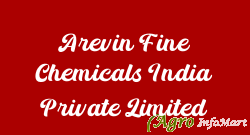 Arevin Fine Chemicals India Private Limited bangalore india