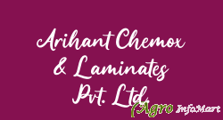 Arihant Chemox & Laminates Pvt. Ltd.