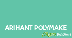 Arihant Polymake gandhinagar india