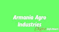 Armania Agro Industries