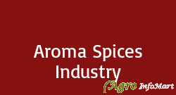 Aroma Spices Industry