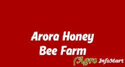 Arora Honey Bee Farm