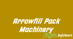 Arrowfill Pack Machinery ahmedabad india