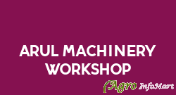 Arul Machinery Workshop