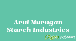 Arul Murugan Starch Industries