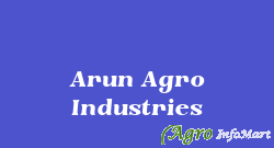 Arun Agro Industries vidisha india