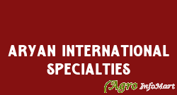 Aryan International Specialties
