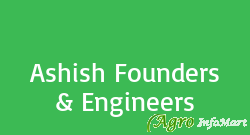 Ashish Founders & Engineers