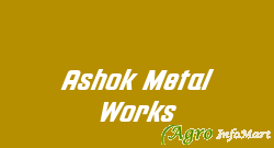 Ashok Metal Works