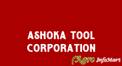 Ashoka Tool Corporation