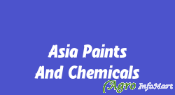 Asia Paints And Chemicals