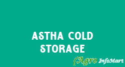 Astha Cold Storage