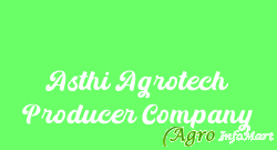Asthi Agrotech Producer Company