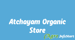 Atchayam Organic Store
