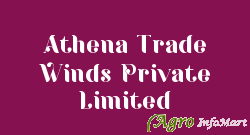 Athena Trade Winds Private Limited