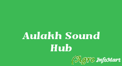 Aulakh Sound Hub