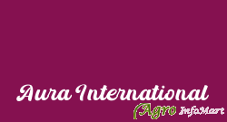 Aura International ahmedabad india