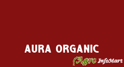 Aura Organic bhavnagar india