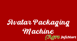 Avatar Packaging Machine faridabad india