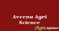 Aveena Agri Science ahmedabad india