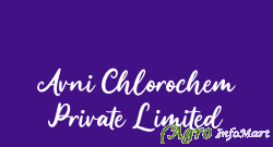 Avni Chlorochem Private Limited