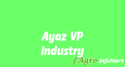 Ayaz VP Industry hyderabad india