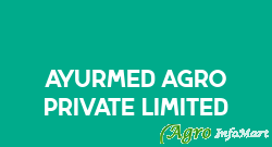 Ayurmed Agro Private Limited