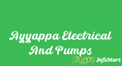 Ayyappa Electrical And Pumps