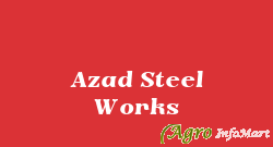 Azad Steel Works