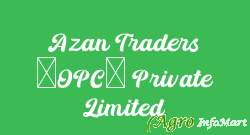 Azan Traders (OPC) Private Limited