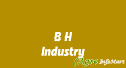 B H Industry