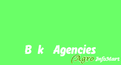 B.k. Agencies