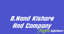 B.Nand Kishore And Company ahmedabad india