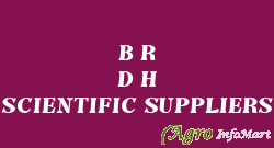 B R D H SCIENTIFIC SUPPLIERS nagpur india