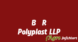 B. R. Polyplast LLP kanpur india