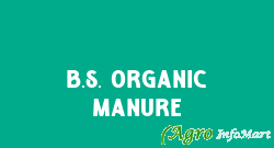 B.S. Organic Manure