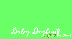 Baby Dryfruits