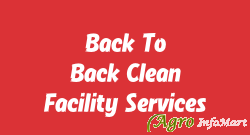 Back To Back Clean Facility Services