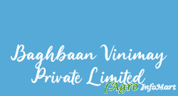 Baghbaan Vinimay Private Limited jaipur india