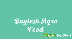 Bagtesh Agro Food jodhpur india