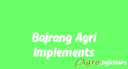 Bajrang Agri Implements
